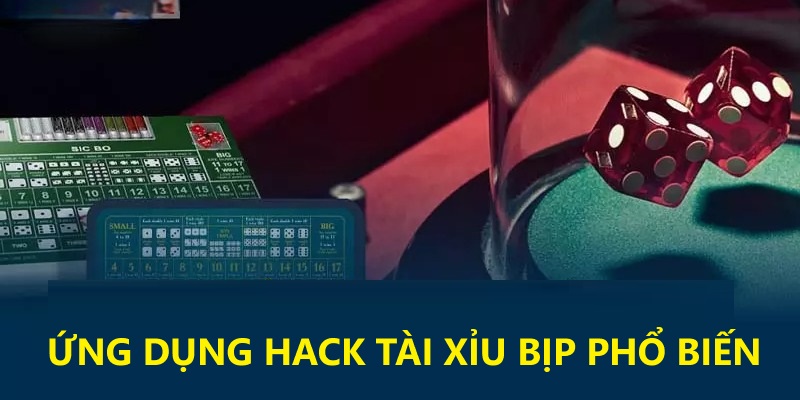 Ứng dụng hack Tài Xỉu bịp phổ biến