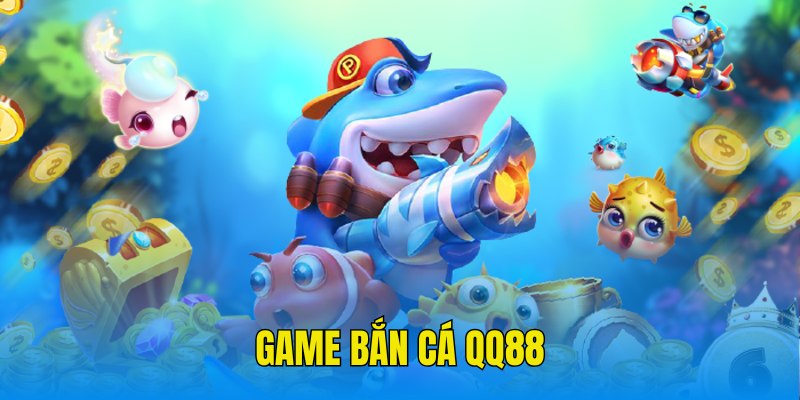 Những trò chơi bắn cá được yêu thích nhất 2025